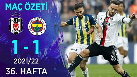 Beşiktaş Fenerbahçe Maç Özeti Video